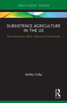 SUBSISTENCE AGRICULTURE IN THE US