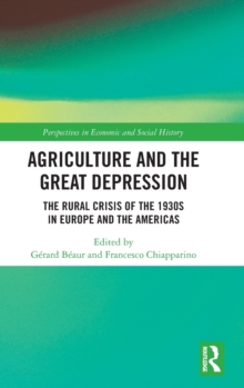 AGRICULTURE & THE GREAT DEPRESSION