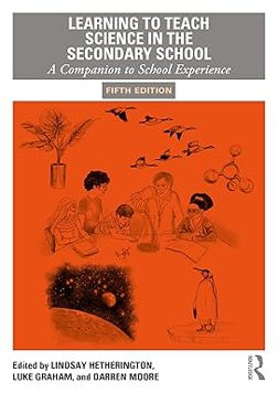 Learning to Teach Science in Secondary School