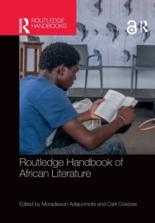 ROUTLEDGE HANDBOOK OF AFRICAN LITERATURE