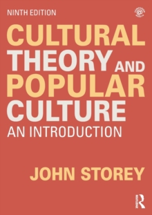 Cultural Theory and Popular Culture : An Introduction