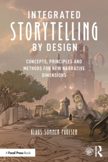 INTEGRATED STORYTELLING BY DESIGN