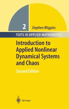 Introduction to Applied Nonlinear Dynamical Systems and Chaos: Texts In Applied Mathematics (E-Book)