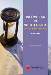 Income Tax in South Africa: Cases and Materials