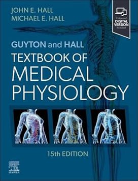 Guyton and Hall Textbook of Medical Physiology