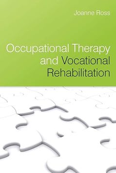 Occupational Therapy and Vocational Rehabilitation
