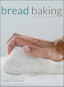 Bread Baking: an Artisan's Perspective