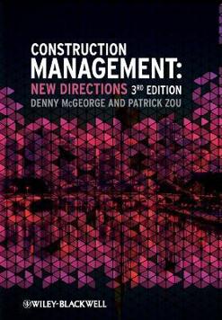 Construction Management: New Directions