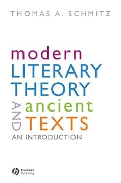 Modern Literary Theory and Ancient Texts: an Introduction (E-Book)