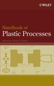 Handbook of Plastic Processes