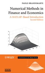 Numerical Methods in Finance and Economics: a MATLAB-Based Introduction