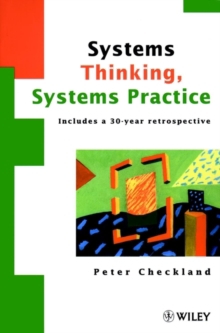 Systems Thinking, Systems Practice - Includes a 30-Year Retrospective