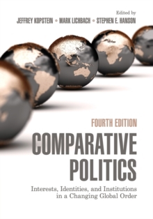 Comparative Politics: Interests, Identities, and Institutions in a Changing Global Order