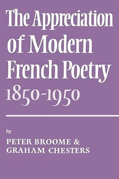 The Appreciation of Modern French Poetry (1850–1950)