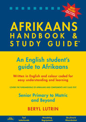 Afrikaans Handbook and Study Guide: an English Student's Guide to Afrikaans