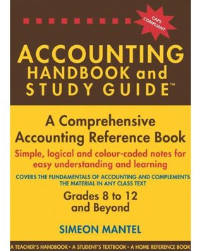 Accounting Handbook and Study Guide: Grade 8 - 12