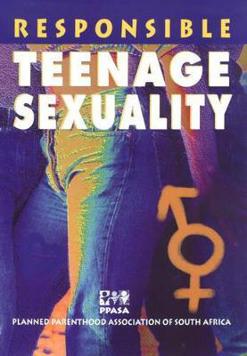 Responsible Teenage Sexuality: a Manual for Teachers, Youth Leaders and Health Professionals