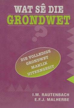 Wat sê die Grondwet?