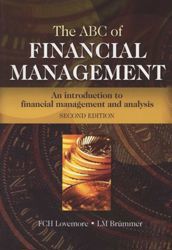 The ABC of Financial Management - an Introduction to Financial Management and Analysis