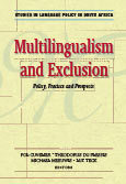 Multilingualism and Exclusion: Practice and Prospects
