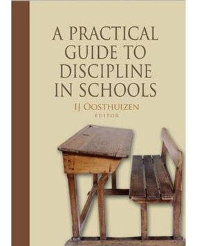 A Practical Guide to Discipline in Schools