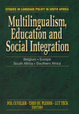 Multilingualism, Education and Social Integration - Belgium, Europe, South Africa, Southern Africa (E-Book)