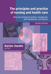 The Principles and Practice of Nursing and Health Care