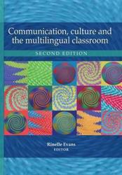 Communication, Culture and the Multilingual Classroom