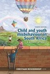 Child and Youth Misbehaviour in South Africa: A Holistic Approach