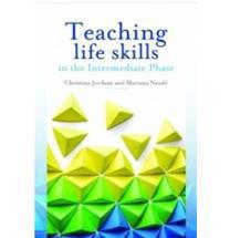 Teaching Life Skills in the Intermediate Phase