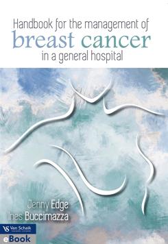 Handbook for the Management of Breast Cancer in a General Hospital (E-Book)