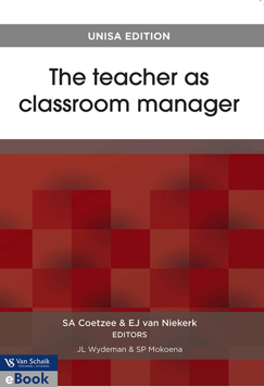 The Teacher as Classroom Manager (E-Book)