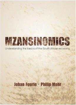 Mzansinomics: Understanding the Basics of the South African Economy