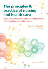 The Principles and Practice of Nursing and Health Care 