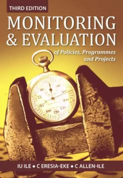 Monitoring and Evaluation of Policies, Programmes and Projects