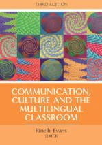 Communication, Culture and the Multilingual Classroom
