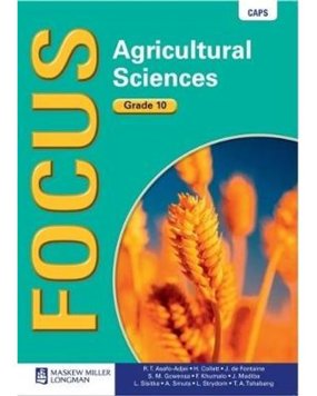 Focus Agricultural Sciences Grade 10 Learner's Book