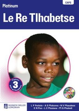 Platinum le re tlhabetse: Grade 3: Teacher's guide