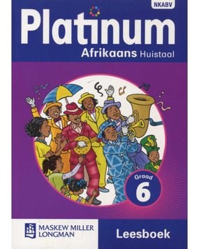 Platinum Afrikaans Huistaal Leesboek Gr 6