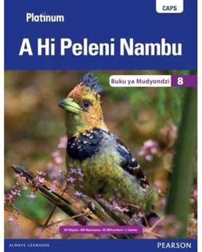 Platinum A Hi Peleni Nambu Grade 8 Learner's Book (Xitsonga Home Language)