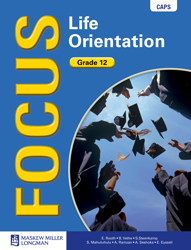 Focus Life Orientation Grade 12 Learner's Book