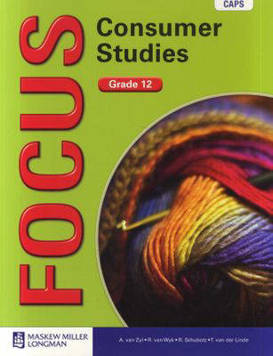 Focus Consumer studies Grade 12 Learner's Book