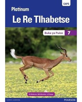 Platinum Le Re Tlhabetse Grade 7 Reader (Setswana Home Language)
