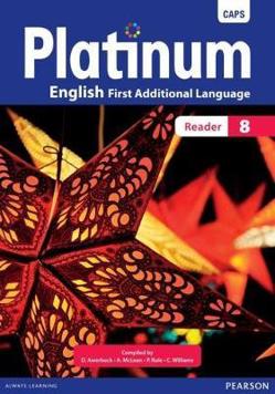Platinum English First Additional Language Grade 8 Reader: