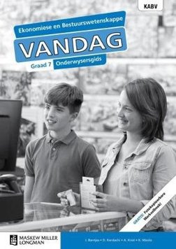 Ekonomiese en Bestuurswetenskappe Vandag: Graad 7 Onderwysersgids