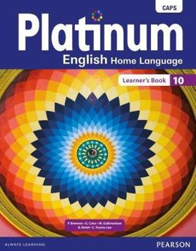 Platinum English Home Language: Grade 10: Learner's Book (CAPS aligned)