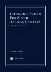 Litigation Skills for South African Lawyers