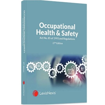 Occupational Health and Safety Act No. 85 of 1993 and Regulations