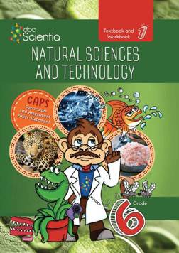 Natural Sciences and Technology Grade 6 (Textbook and Workbook 1)