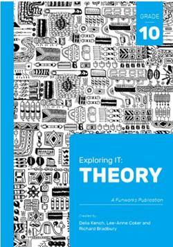 Explore IT Theory Grade 10